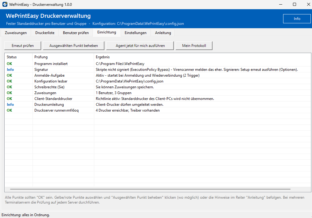 Reiter „Einrichtung“: Systemprüfung mit Status OK für Installation, Anmelde-Aufgabe, Konfiguration, Schreibrechte, Zuweisungen, Client-Standarddrucker-Richtlinie und Druckserver.