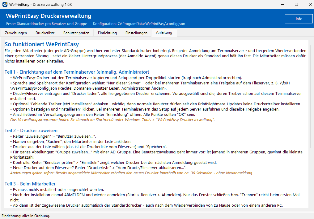 Reiter „Anleitung“: Schritt-für-Schritt-Anleitung im Programm zur Einrichtung auf dem Server, zum Zuweisen von Druckern und zum Ablauf beim Mitarbeiter.
