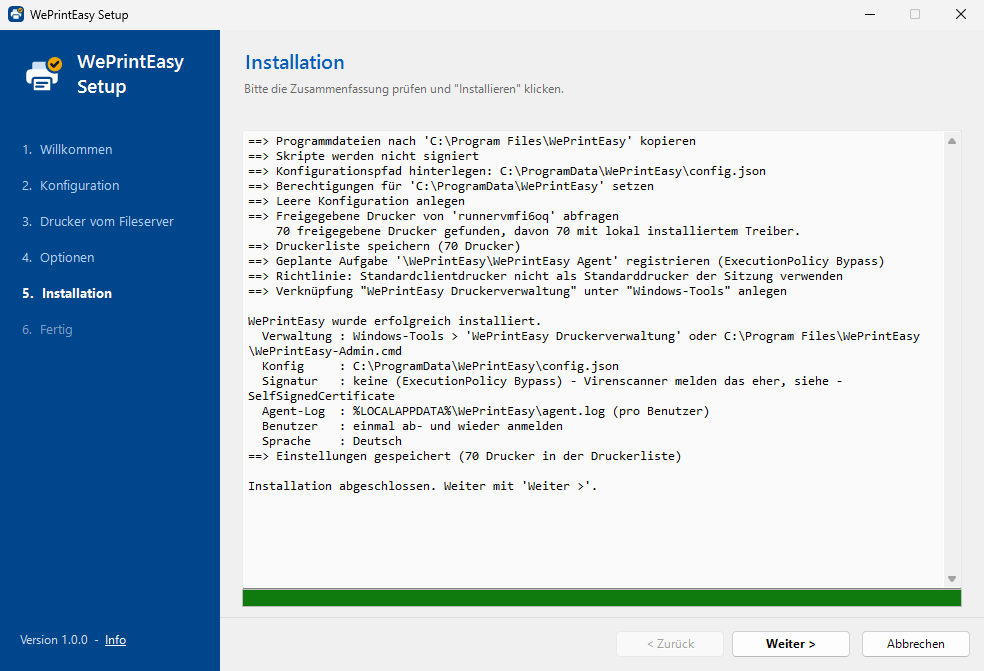 Setup-Assistent während der Installation mit Live-Protokoll: Dateien kopiert, Konfiguration angelegt, geplante Aufgabe registriert, Richtlinie gesetzt, Verknüpfung angelegt.
